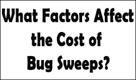 Bug Sweeping Cost Factors in Totton